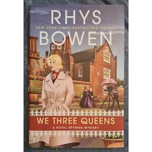 We Three Queens by Rhys Bowen (2024, Hardcover)